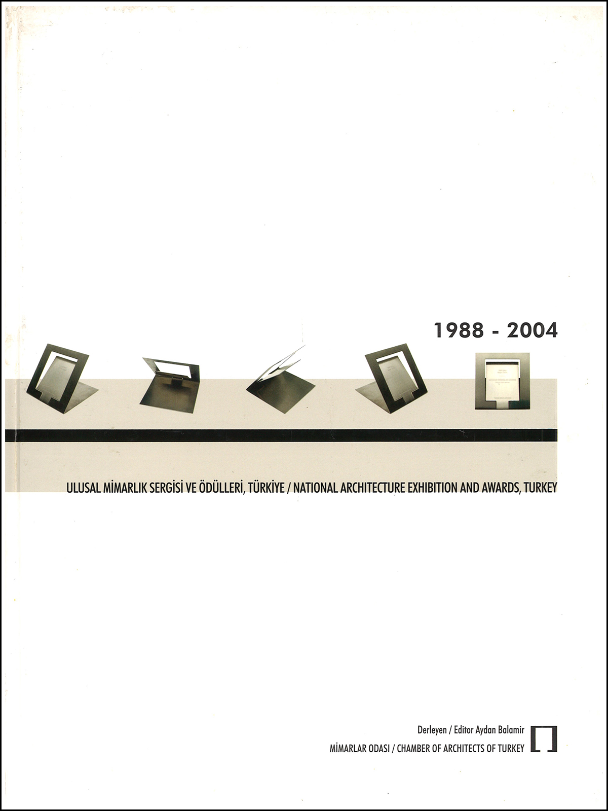 1988-2004 Ulusal Mimarlık Sergisi ve Ödülleri